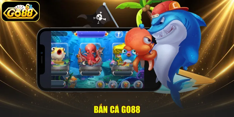 Bắn cá Go88