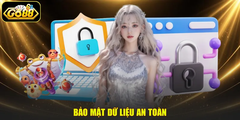 Bảo mật dữ liệu an toàn