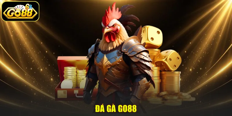 Đá gà GO88
